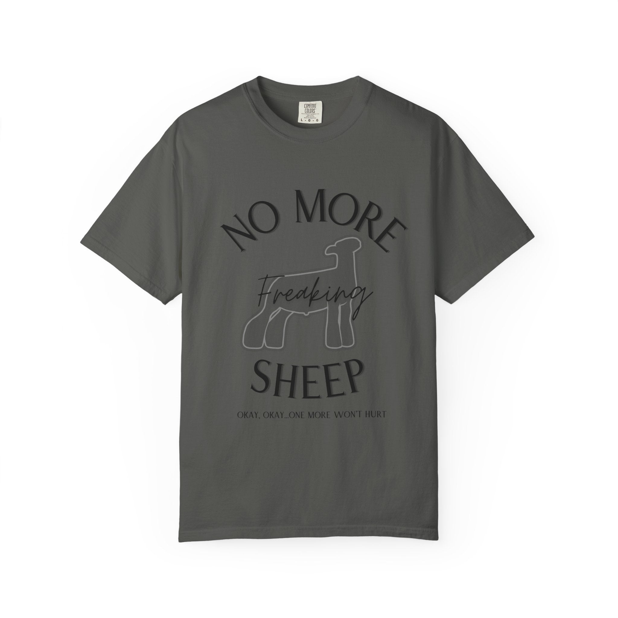 No More Freaking Sheep Shirt | Funny Livestock Tee | Show Sheep Dad Shirt | 4H & FFA Farm Humor Shirt