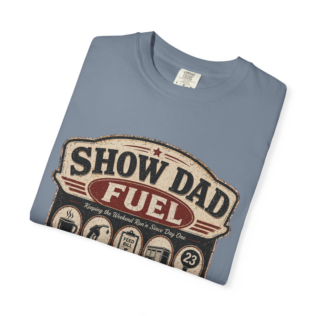 Show Dad Fuel Shirt | Funny Livestock Dad Tee | Stock Show Dad Shirt | 4H & FFA Father’s Day Gift | Farm Dad Western Tee