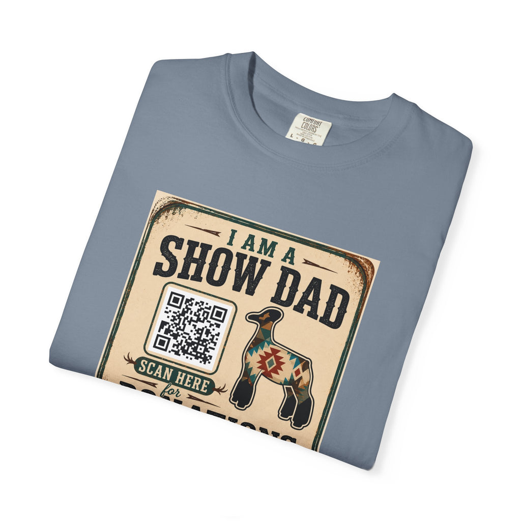 Show Dad T-Shirt