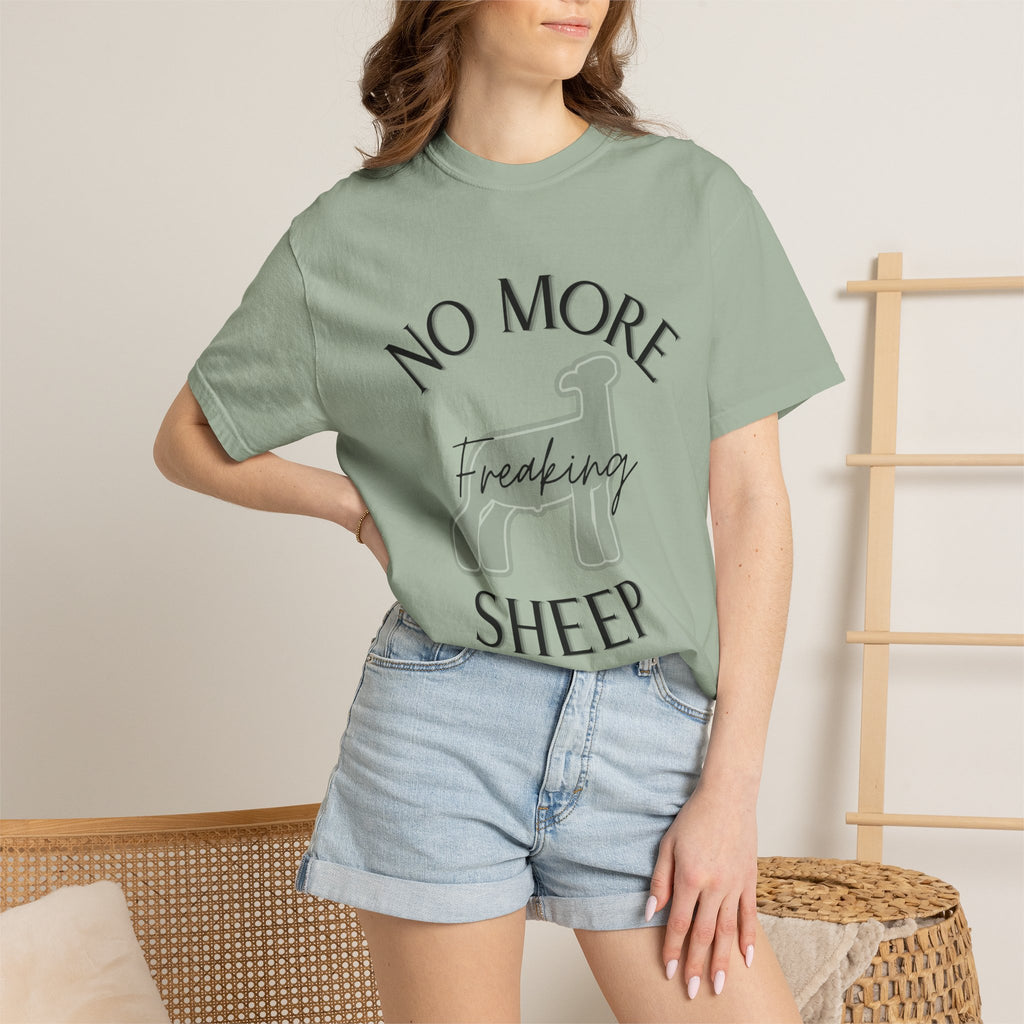 No More Freaking Sheep Shirt | Funny Livestock Tee | Show Sheep Dad Shirt | 4H & FFA Farm Humor Shirt