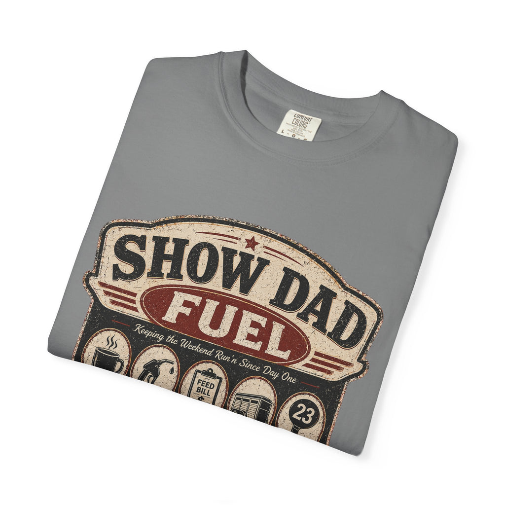Show Dad Fuel Shirt | Funny Livestock Dad Tee | Stock Show Dad Shirt | 4H & FFA Father’s Day Gift | Farm Dad Western Tee