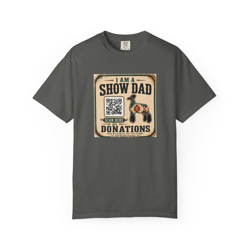 Show Dad T-Shirt